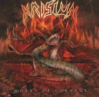 Krisiun - Works Of Carnage